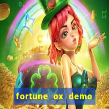 fortune ox demo dinheiro infinito